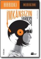 İmkansızın Şarkısı                                                                                                                                                                                                                                             