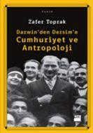 Darwin’den Dersim’e Cumhuriyet ve Antropoloji                                                                                                                                                                                                                  
