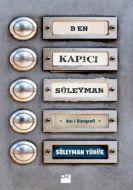 Ben Kapıcı Süleyman                                                                                                                                                                                                                                            