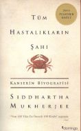 Tüm Hastalıkların Şahı                                                                                                                                                                                                                                         
