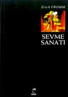 Sevme Sanatı                                                                                                                                                                                                                                                   