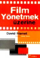 Film Yönetmek Üzerine                                                                                                                                                                                                                                          