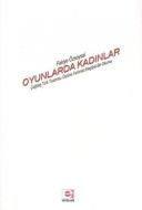 Oyunlarda Kadınlar                                                                                                                                                                                                                                             