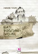 Batı Doğudan Başlar                                                                                                                                                                                                                                            