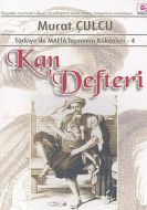 Kan Defteri Türkiye’de Mafia’laşmanın Kökenleri 4                                                                                                                                                                                                              