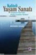 Kaliteli Yaşam Sanatı                                                                                                                                                                                                                                          