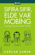 Sıfıra Sıfır, Elde Var Mobing                                                                                                                                                                                                                                  