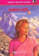 Babam İçin                                                                                                                                                                                                                                                     