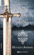 Dünyanın İlk Günü - İmparatorluk 1                                                                                                                                                                                                                             