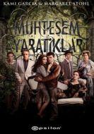 Muhteşem Yaratıklar                                                                                                                                                                                                                                            