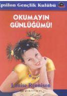 Okumayın Günlüğümü!                                                                                                                                                                                                                                            