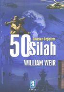 Savaşları Değiştiren 50 Silah                                                                                                                                                                                                                                  