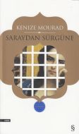 Saraydan Sürgüne                                                                                                                                                                                                                                               