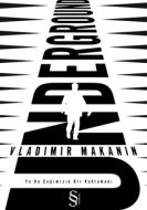 Underground (Ya Da Çağımızın Bir Kahramanı)                                                                                                                                                                                                                    