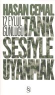 12 Eylül Günlüğü Tank Sesiyle Uyanmak                                                                                                                                                                                                                          