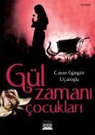Gül Zamanı Çocukları                                                                                                                                                                                                                                           