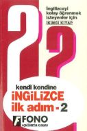 Okulda ve Evde İngilizce’de İlk Adım 2 Çocuklar ve                                                                                                                                                                                                             