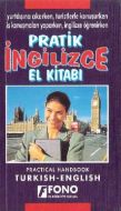 Pratik İngilizce El Kitabı Yurtdışına Çıkarken, Tu                                                                                                                                                                                                             