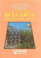Kendi Kendine Pratik Bulgarca - Türkçe Konuşma Kıl                                                                                                                                                                                                             