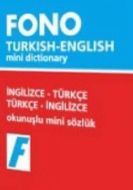 Fono English Mini Dictionary İngilizce-Türkçe / Tü                                                                                                                                                                                                             