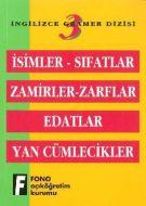 İsimler Sıfatlar Zamirler Zarflar                                                                                                                                                                                                                              