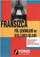 Fransızca Fiil Çekimler ve Kullanılışları                                                                                                                                                                                                                      