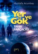 Yer ve Gök - Tanrı Parçacığı                                                                                                                                                                                                                                   