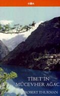 Tibet’in Mücevher Ağacı                                                                                                                                                                                                                                        