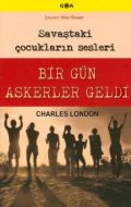 Birgün Askerler Geldi                                                                                                                                                                                                                                          