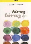 Biraz Hikaye Biraz Şiir                                                                                                                                                                                                                                        