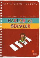 Çıtır Çıtır Felsefe - Haklar ve Ödevler                                                                                                                                                                                                                        