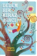 Dedem Bir Kiraz Ağacı                                                                                                                                                                                                                                          