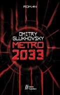 Metro 2033                                                                                                                                                                                                                                                     