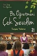 Bu Öğretmeni Çok Sevdim                                                                                                                                                                                                                                        