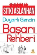 Duyarlı Gencin Başarı Rehberi                                                                                                                                                                                                                                  