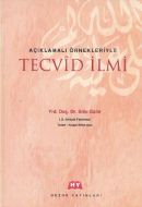 Açıklamalı ÖrnekleriyleTecvid İlmi                                                                                                                                                                                                                             
