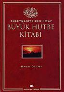 Büyük Hutbe Kitabı                                                                                                                                                                                                                                             