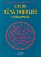 Büyük Rüya Tabirleri Ansiklopedisi                                                                                                                                                                                                                             