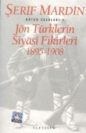 Jön Türklerin Siyasi Fikirleri 1895-1908                                                                                                                                                                                                                       