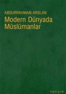 Modern Dünyada Müslümanlar                                                                                                                                                                                                                                     