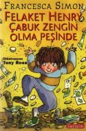 Felaket Henry Çabuk Zengin Olma Peşinde                                                                                                                                                                                                                        