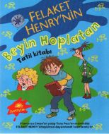 Felaket Henry’nin Beyin Hoplatan Tatil Kitabı                                                                                                                                                                                                                  