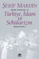 Türkiye, İslam ve Sekülarizm                                                                                                                                                                                                                                   