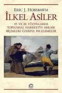 İlkel Asiler                                                                                                                                                                                                                                                   