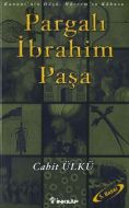 Pargalı İbrahim Paşa Kanuni’nin Düşü, Hürrem’in Ka                                                                                                                                                                                                             