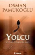 Yolcu Beyhude Geçmesin Bu Ömür                                                                                                                                                                                                                                 