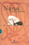 Namaz ve Karakter Gelişimi                                                                                                                                                                                                                                     