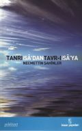 İnsan Tanrı İsadan Tavrı İsaya                                                                                                                                                                                                                                 