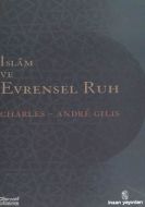 İslam ve Evrensel Ruh                                                                                                                                                                                                                                          