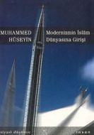 Modernizmin İslam Dünyasına Girişi                                                                                                                                                                                                                             